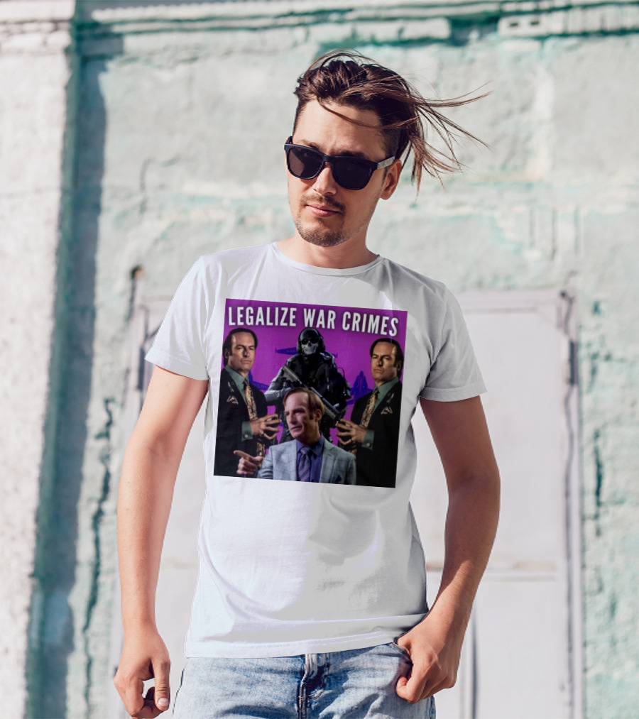Legalize War Crimes Breaking Bad Lawyer Soldier Mashup T-Shirt