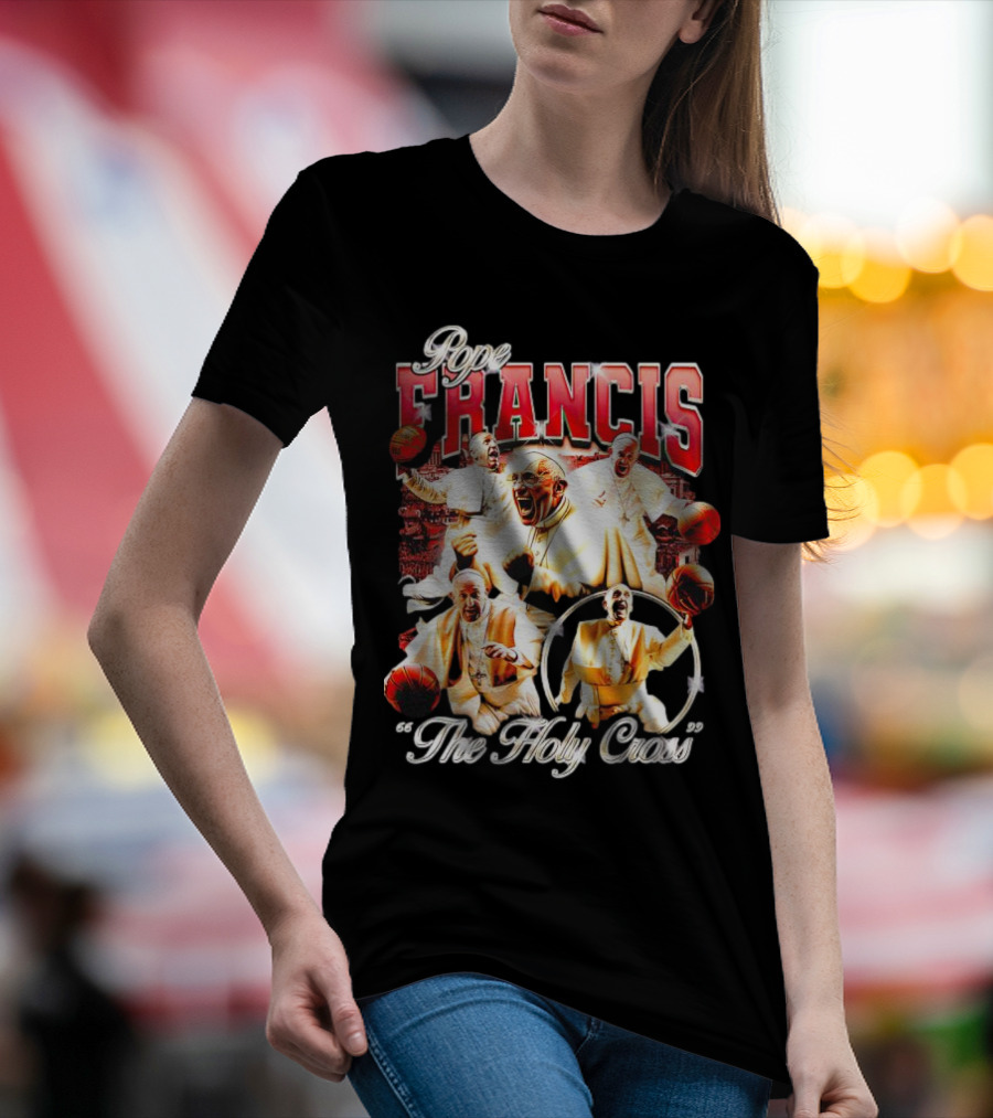 Pope Francis Basketball Collage The Holy Cross T-Shirt