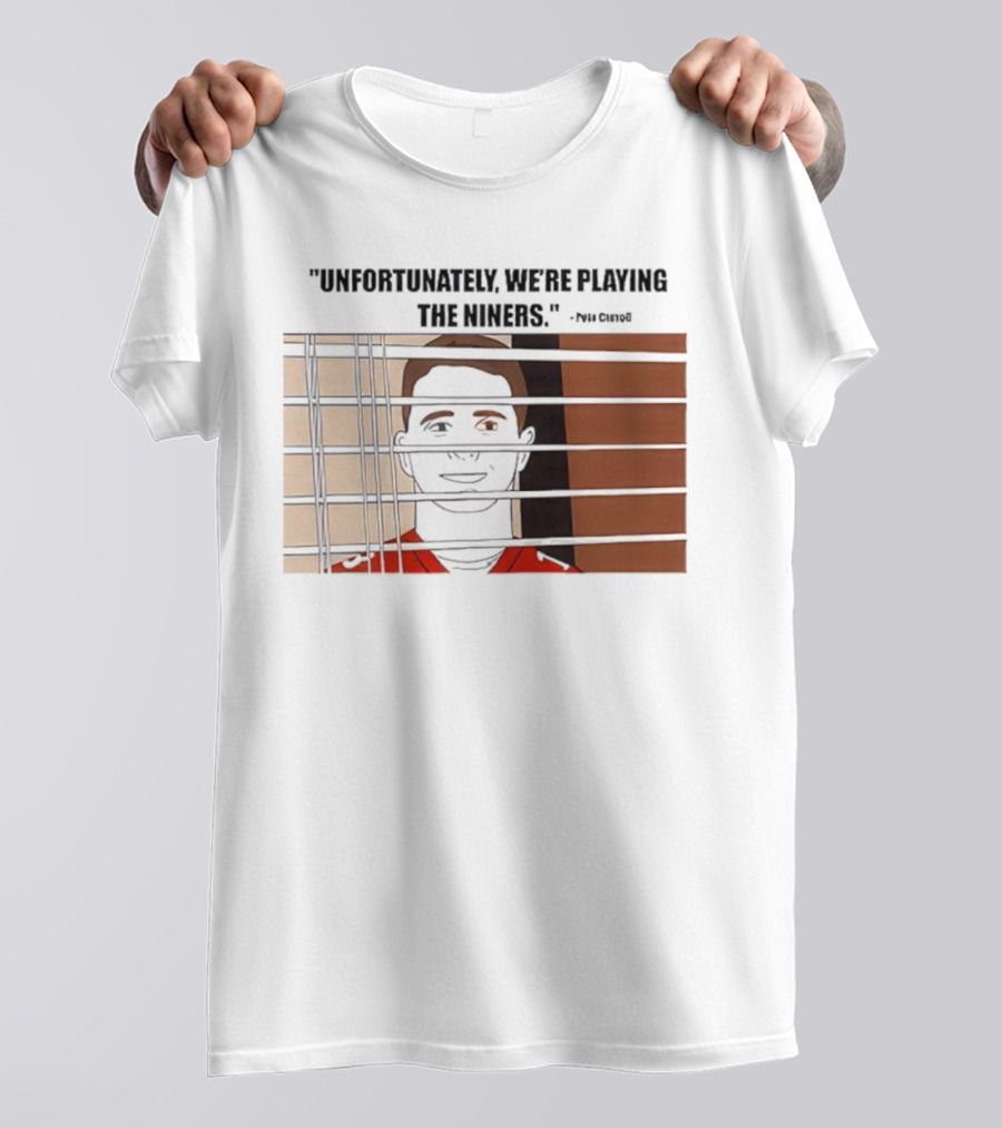 Unfortunately We're Playing The Niners Paul Crewe Prison Bars T-Shirt