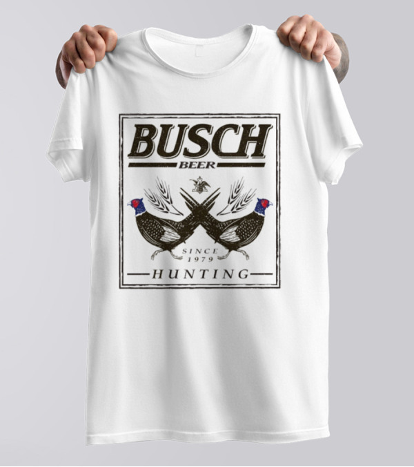 BUSCH Beer Pheasant Hunting Since 1979 T-Shirt