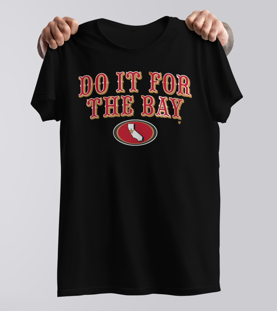 San Francisco Do It For The Bay Football California Map Oval Red And Gold T-Shirt
