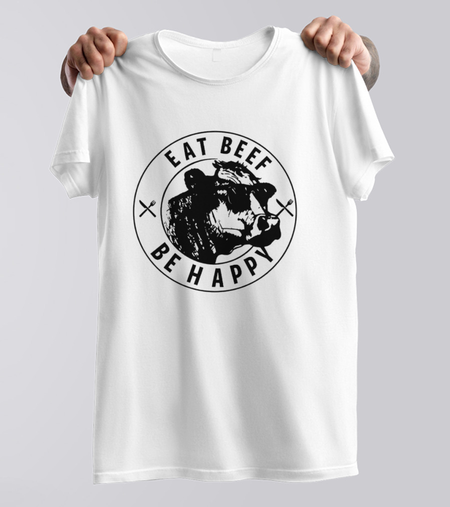 Eat Beef Be Happy Cow In Circle With Forks T-Shirt