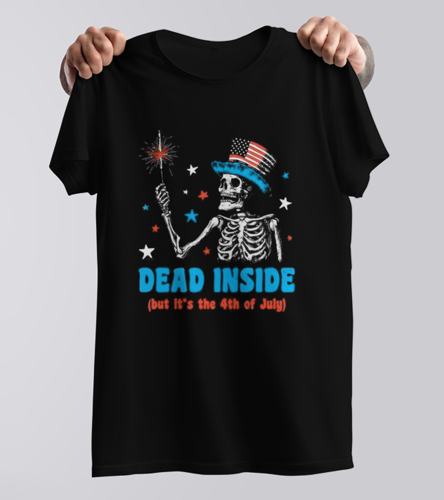 Dead Inside Skeleton With Sparkler And Patriotic Hat Celebrating The 4th Of July T-Shirt