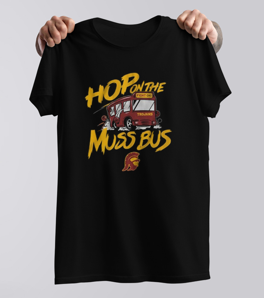 Hop On The Muss Bus Trojans Fight On Usc Basketball T-Shirt
