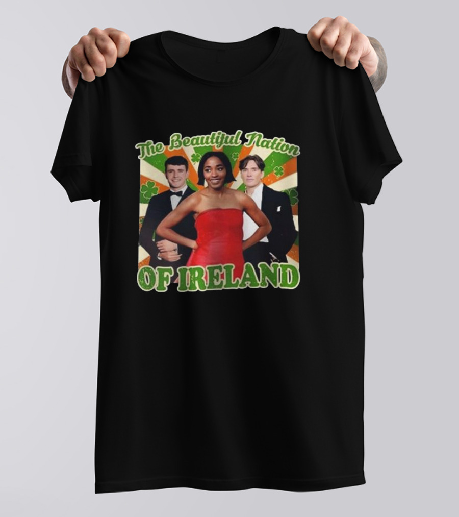 The Beautiful Nation Of Ireland Funny St Patrick’s Day T-Shirt
