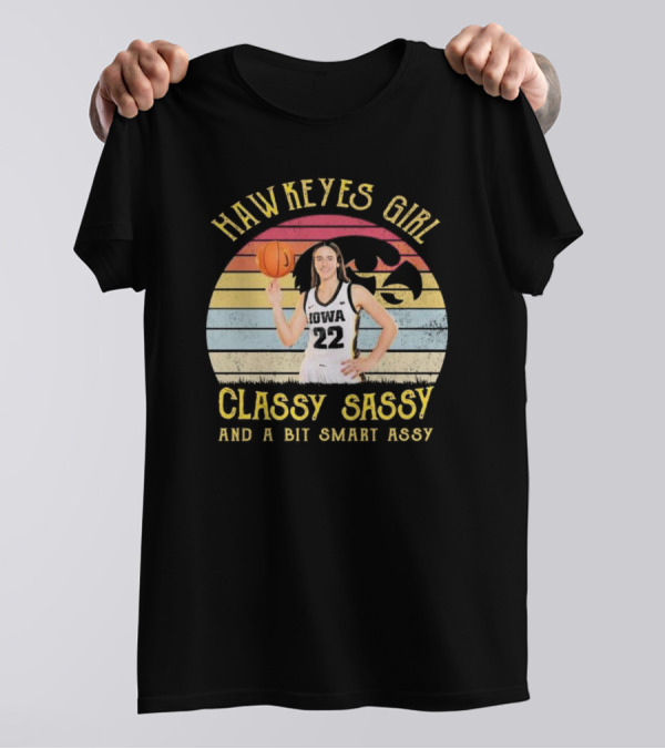 Hawkeyes Girl Classy Sassy And A Bit Smart Assy Vintage T-Shirt