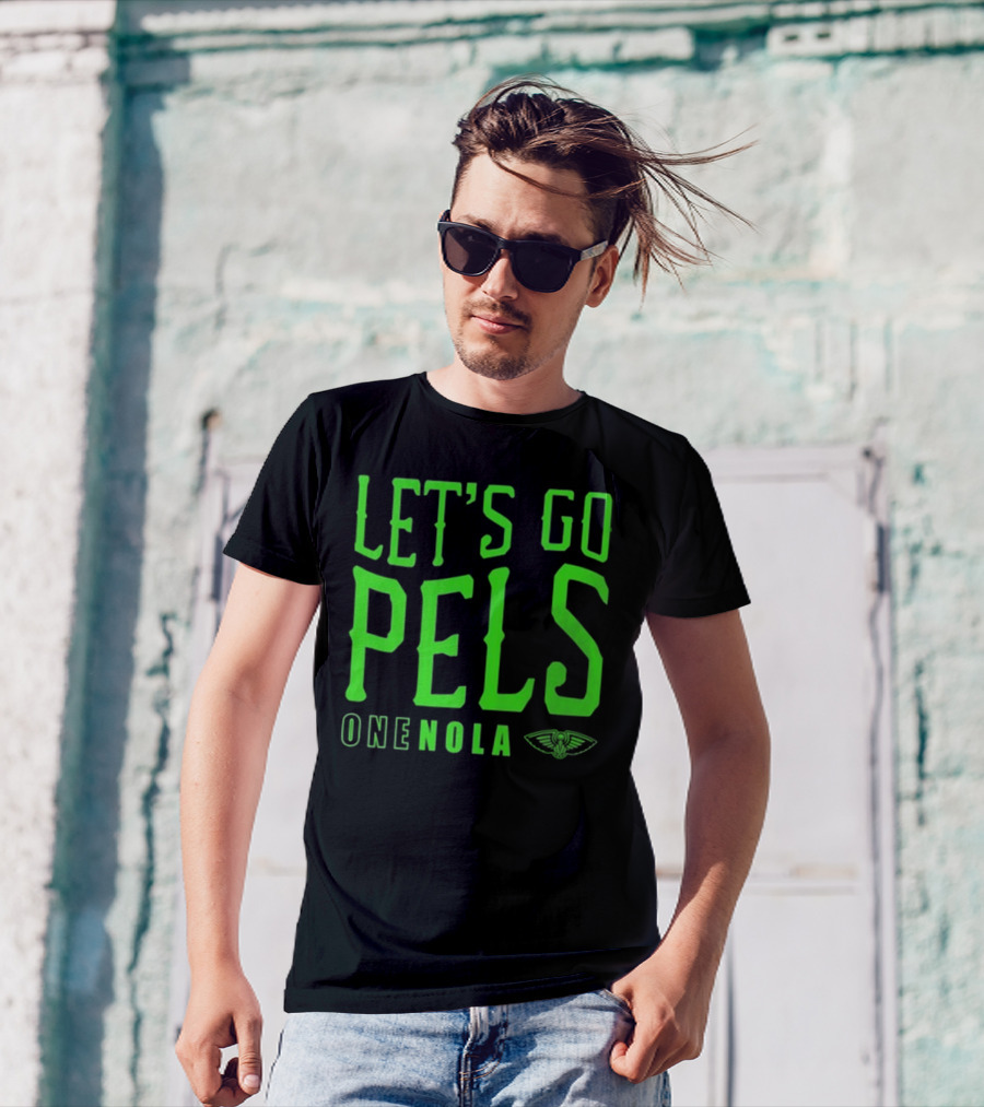 Let’s Go Pels One Nola New Orleans Pelicans Fan Support T-Shirt