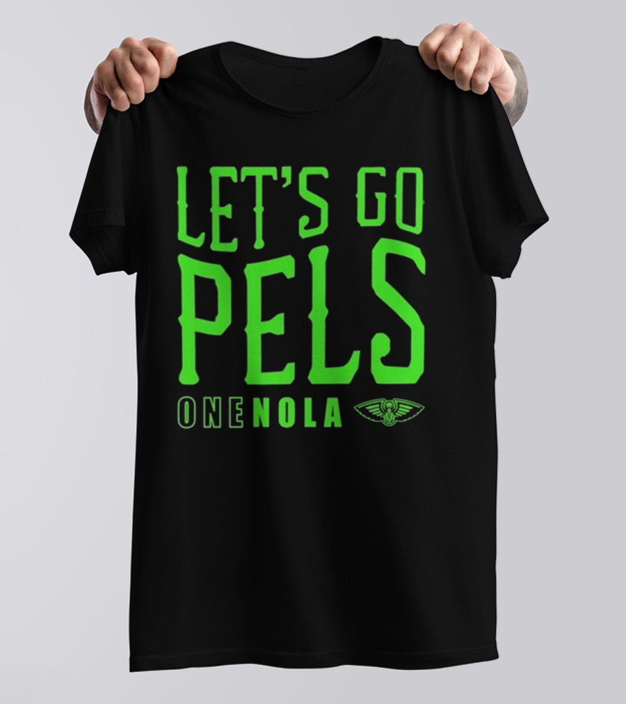 Let’s Go Pels One Nola New Orleans Pelicans Fan Support T-Shirt