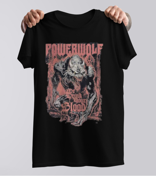 Powerwolf We Drink Your Blood Gothic Werewolf T-Shirt
