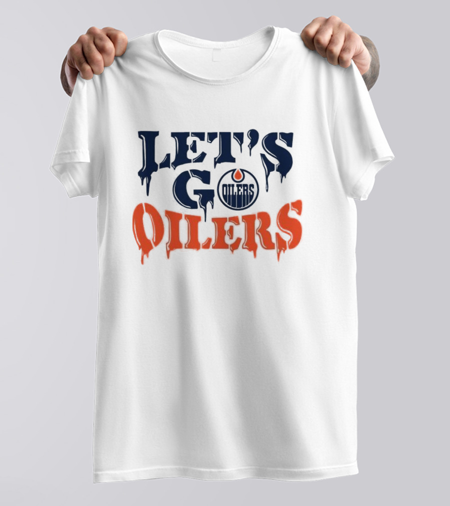 Let's Go Oilers Edmonton Hockey NHL T-Shirt