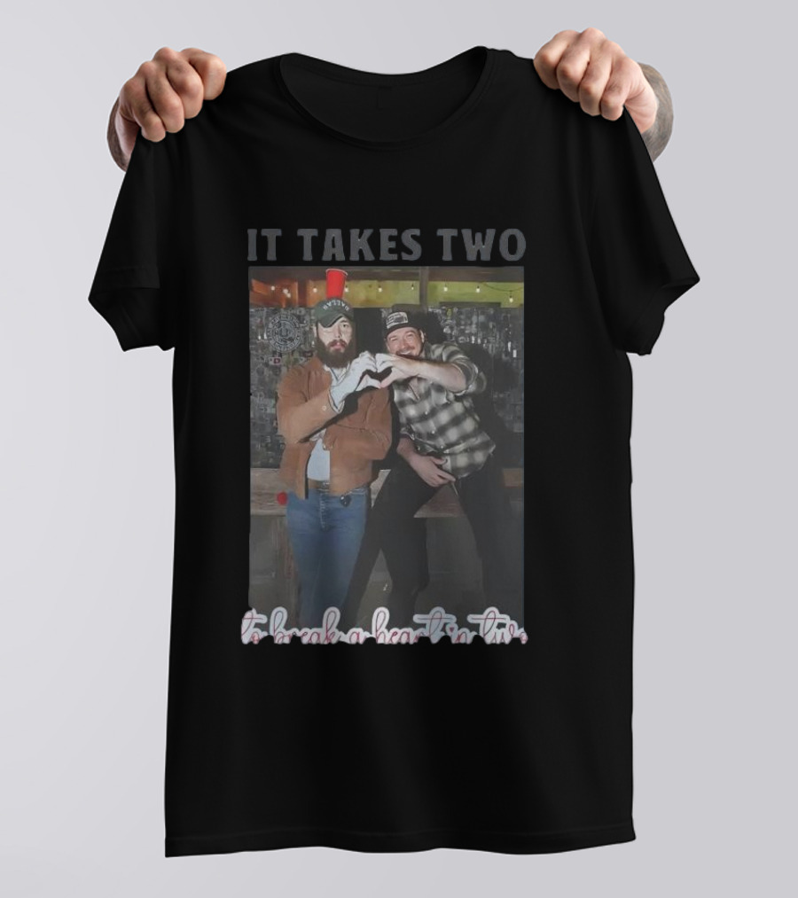 Post Malone Morgan Wallen It Takes Two To Break A Heart In Two Heart Gesture T-Shirt