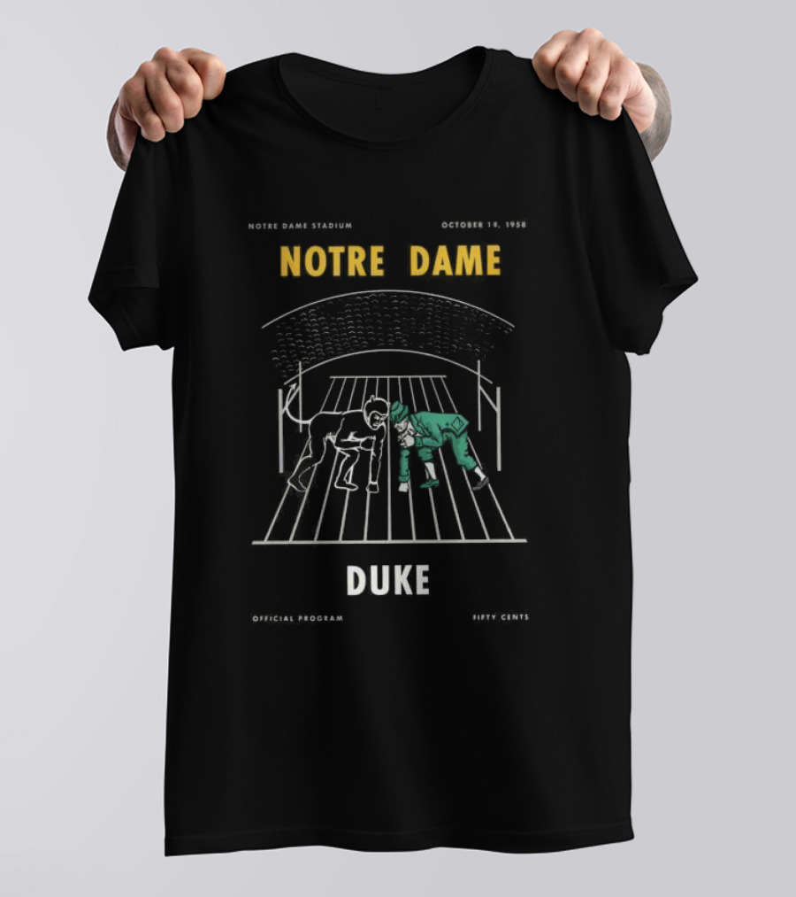 NOTRE DAME STADIUM OCTOBER 18 1958 NOTRE DAME DUKE OFFICIAL PROGRAM FIFTY CENTS T-Shirt