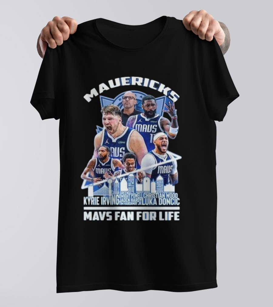 Mavericks Mavs Fan For Life Luka Doncic Kyrie Irving Dwight Powell Christian Wood Josh Green Jaden Hardy Skyline T-Shirt