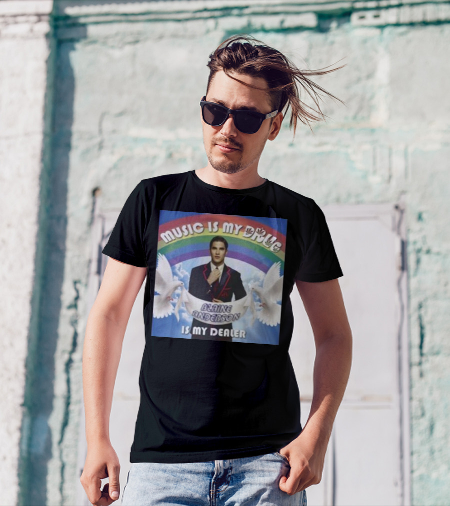 Music Is My Drug Blaine Anderson Is My Dealer Rainbow And Doves T-Shirt