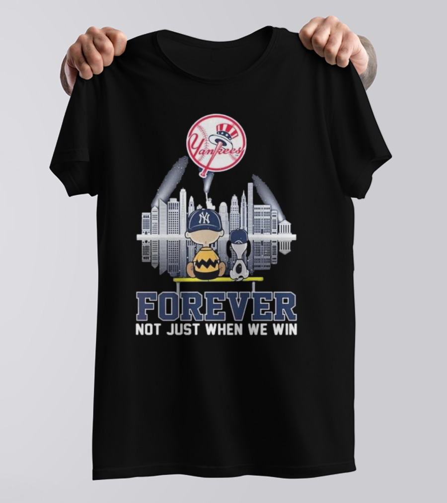 Yankees Skyline Snoopy Forever Not Just When We Win T-Shirt
