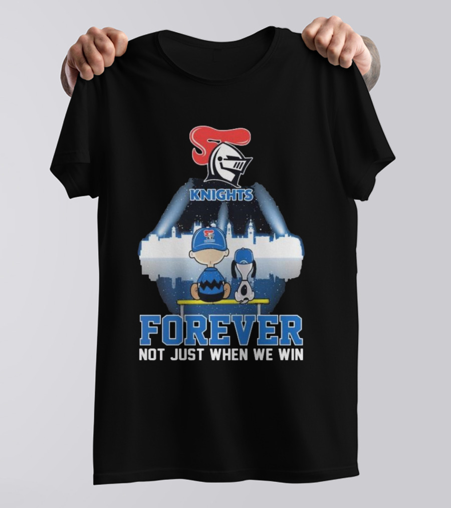 Knights Forever Charlie Brown Snoopy Not Just When We Win T-Shirt