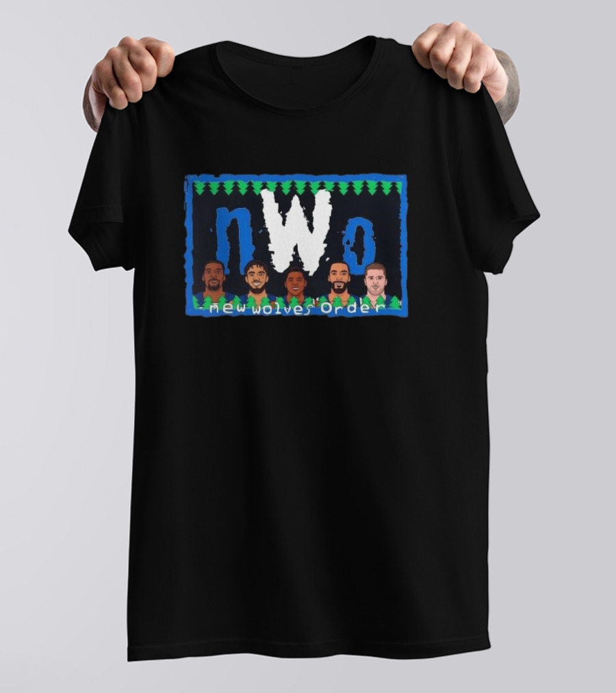 Basketball Players Minnesota New Wolves Order NWo T-Shirt