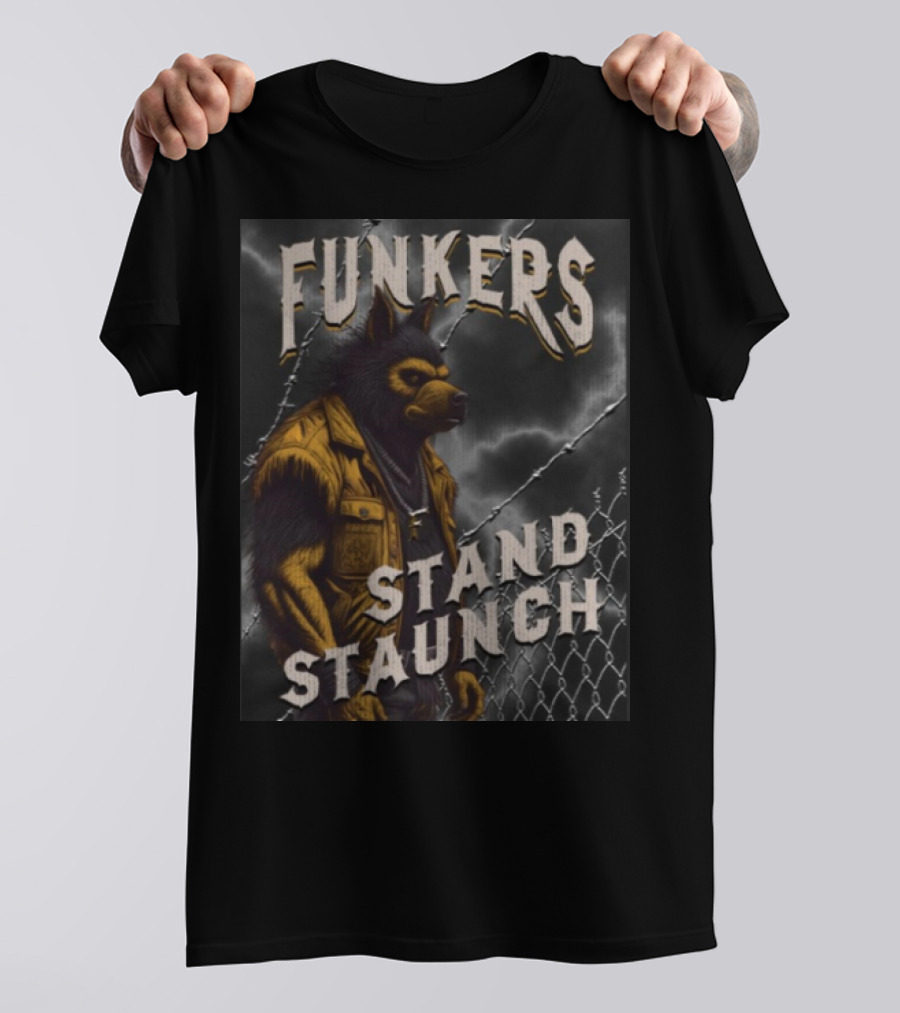 Funkers Stand Staunch Werewolf Against Barbed Fence T-Shirt
