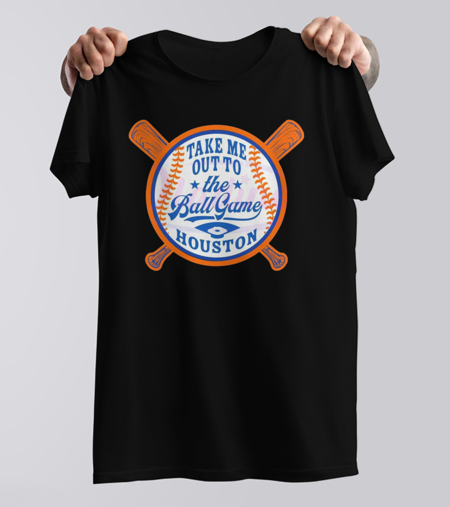 Take Me Out To The Ball Game Houston Astros T-Shirt