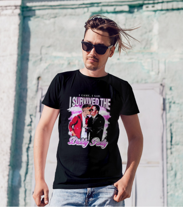 I Came I Saw I Survived The Diddy Party T-Shirt