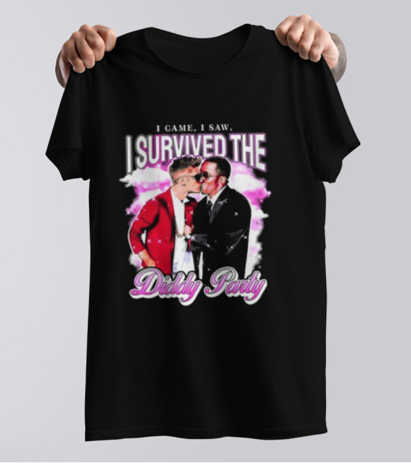 I Came I Saw I Survived The Diddy Party T-Shirt