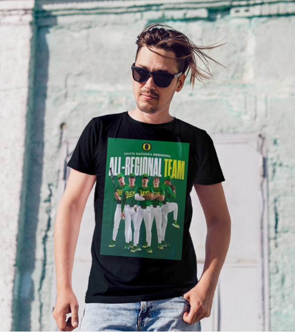 Santa Barbara Regional All-Regional Team Oregon Ducks Baseball T-Shirt