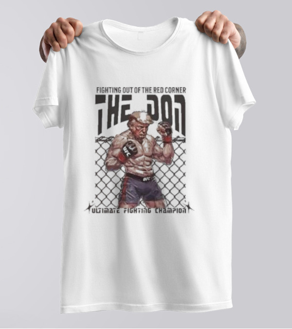 Fighting Out Of The Red Corner Ultimate Fighting Champion The Don T-Shirt