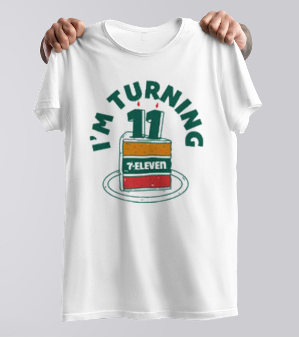 I'M TURNING 11 7-ELEVEN BIRTHDAY CAKE SLICE T-Shirt