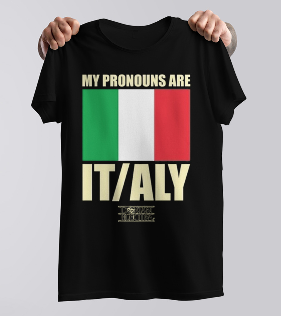 Dorian Electra My Pronouns Are Italy IT/ALY Italian Flag T-Shirt