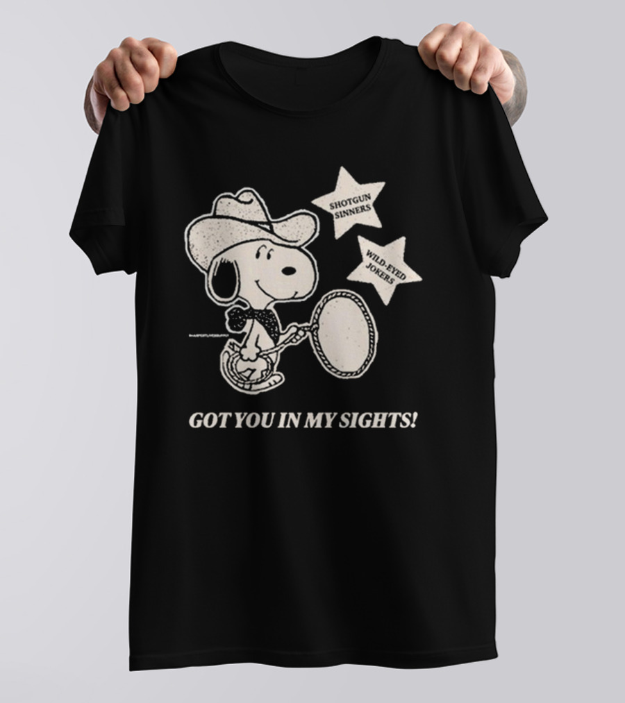 Shotgun Sinners Wild-Eyed Jokers Got You In My Sights T-Shirt
