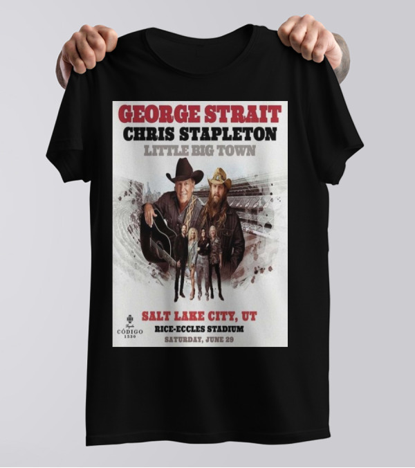 George Strait Chris Stapleton Little Big Town Salt Lake City UT Rice-Eccles Stadium Saturday June 29 T-Shirt