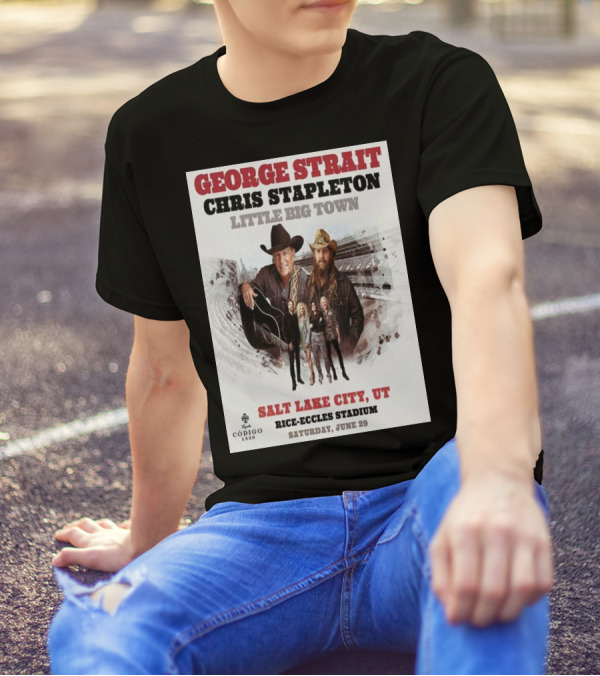 George Strait Chris Stapleton Little Big Town Salt Lake City UT Rice-Eccles Stadium Saturday June 29 T-Shirt