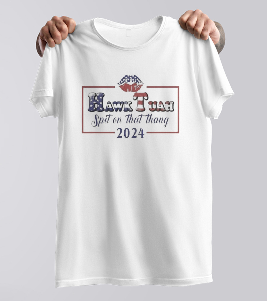 American Lip Hawk Tuah Spit On That Thang T-Shirt