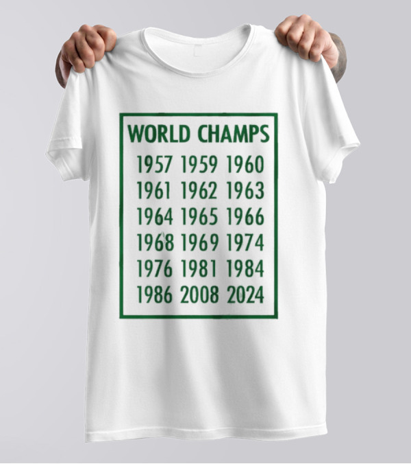 Boston Celtics World Champs 1957 1959 1960 1961 1962 1963 1964 1965 1966 1968 1969 1974 1976 1981 1984 1986 2008 T-Shirt