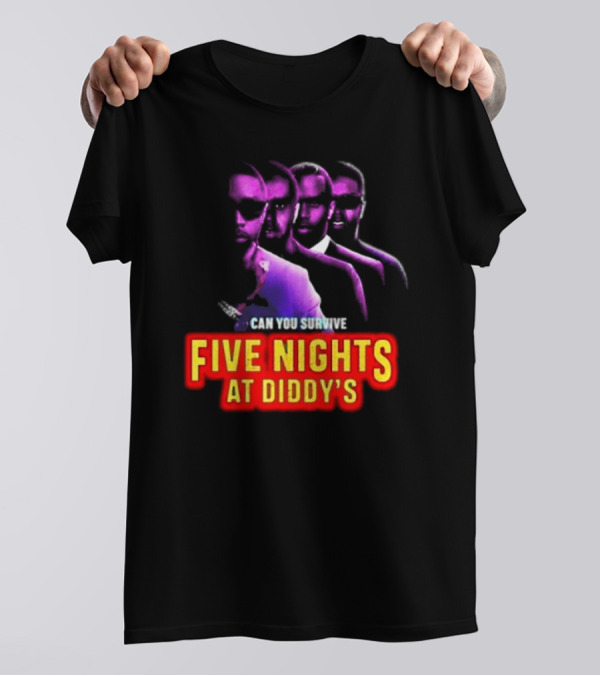Five Nights At Diddy's Can You Survive T-Shirt