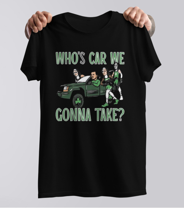 Hank Lockwood Who's Car We Gonna Take Celtics Basketball Fan T-Shirt