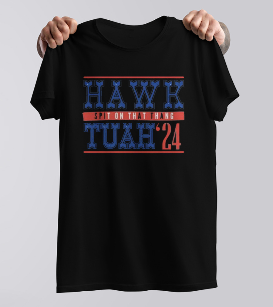 Hawk Tuah Spit On That Thang 24 Blue Red T-Shirt