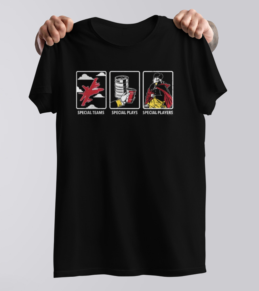 Special Teams Fighter Jet Special Plays Red Cup Special Players Historical Figure T-Shirt