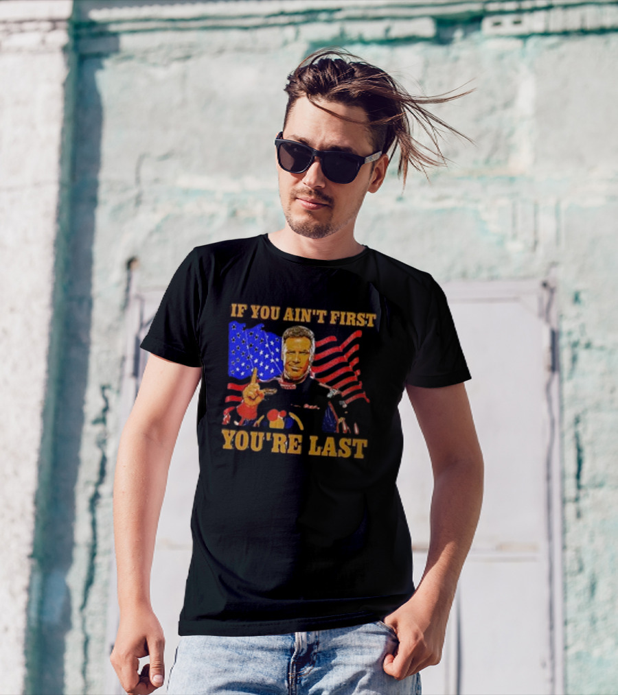 If You Ain’t First You’re Last American Flag Racing Mockup T-Shirt