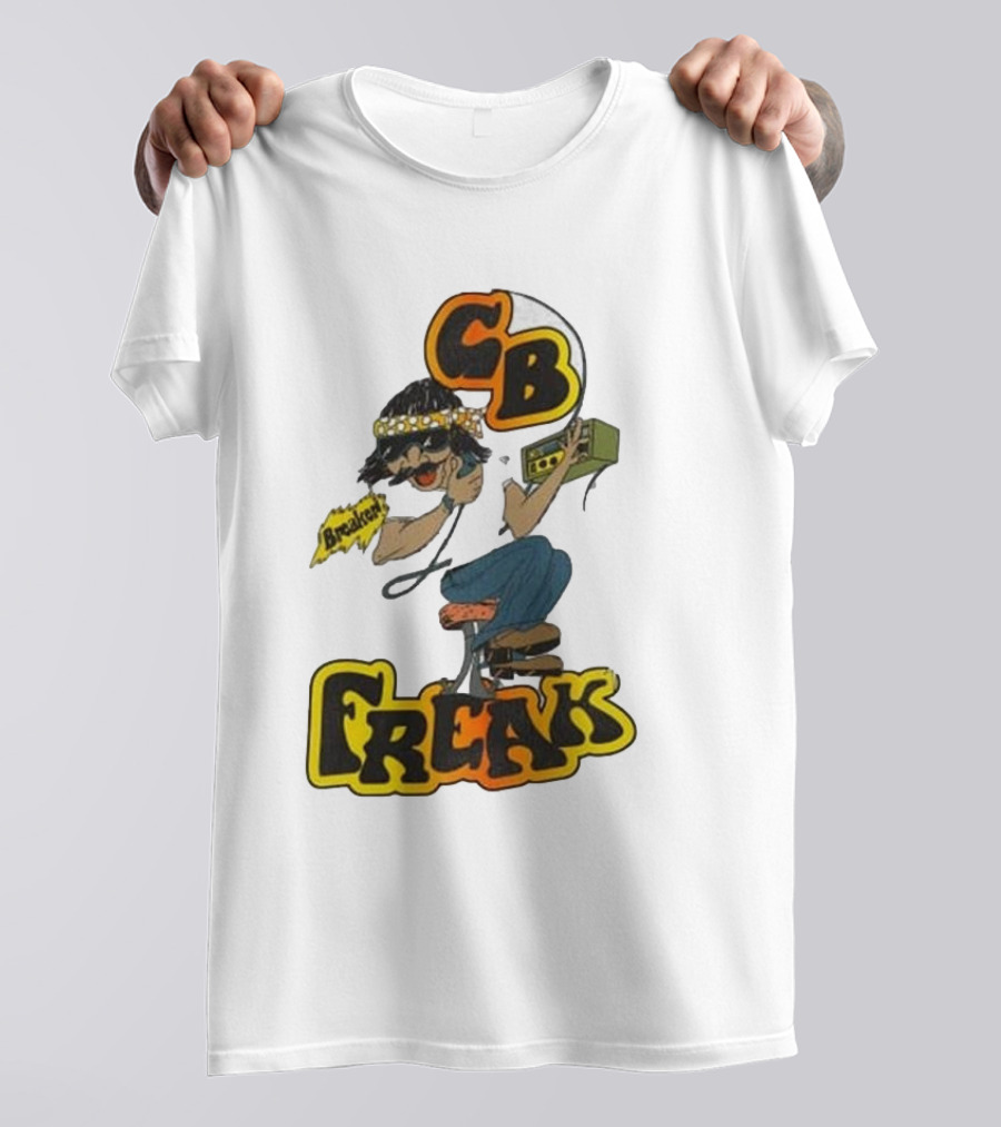 CB FREAK Breaker Trucker CB Radio Enthusiast T-Shirt