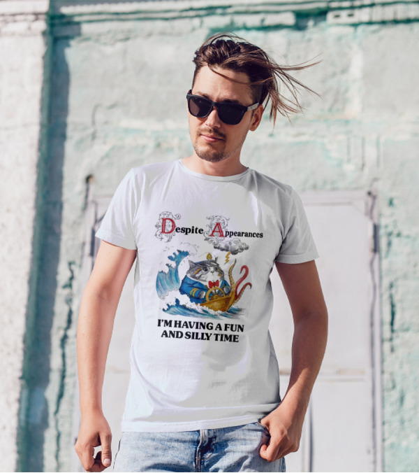 Captain Cat Navigating Stormy Seas Despite Appearances I’m Having A Fun And Silly Time T-Shirt