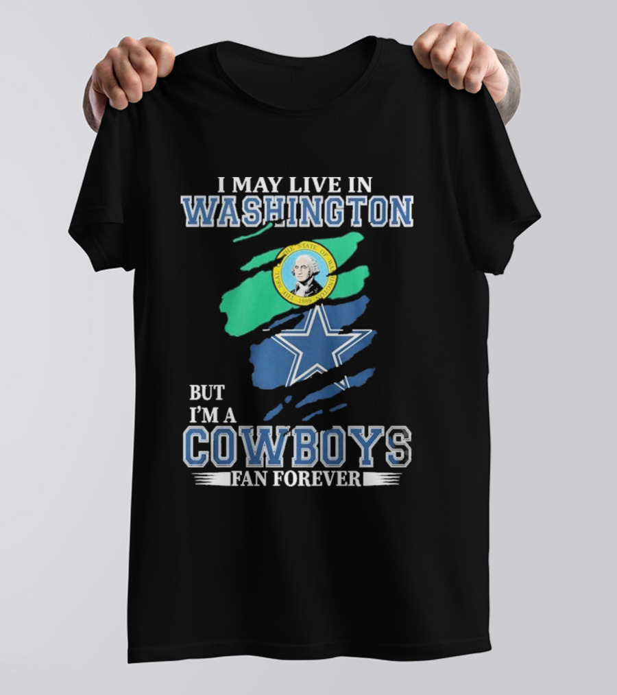 Washington Resident Loyal Dallas Cowboys Fan Forever NFL Cowboys T-Shirt