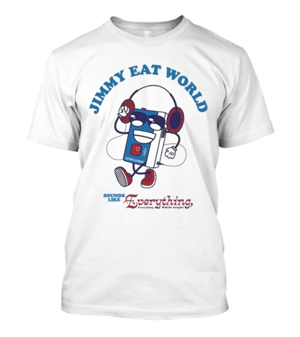 JIMMY EAT WORLDMAN SOUNDS LIKE EVERYTHING T-Shirt