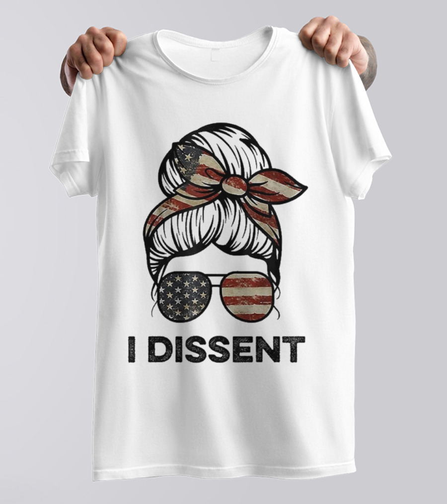 Messy Bun I Dissent USA Flag Vintage Sunglasses Bow T-Shirt