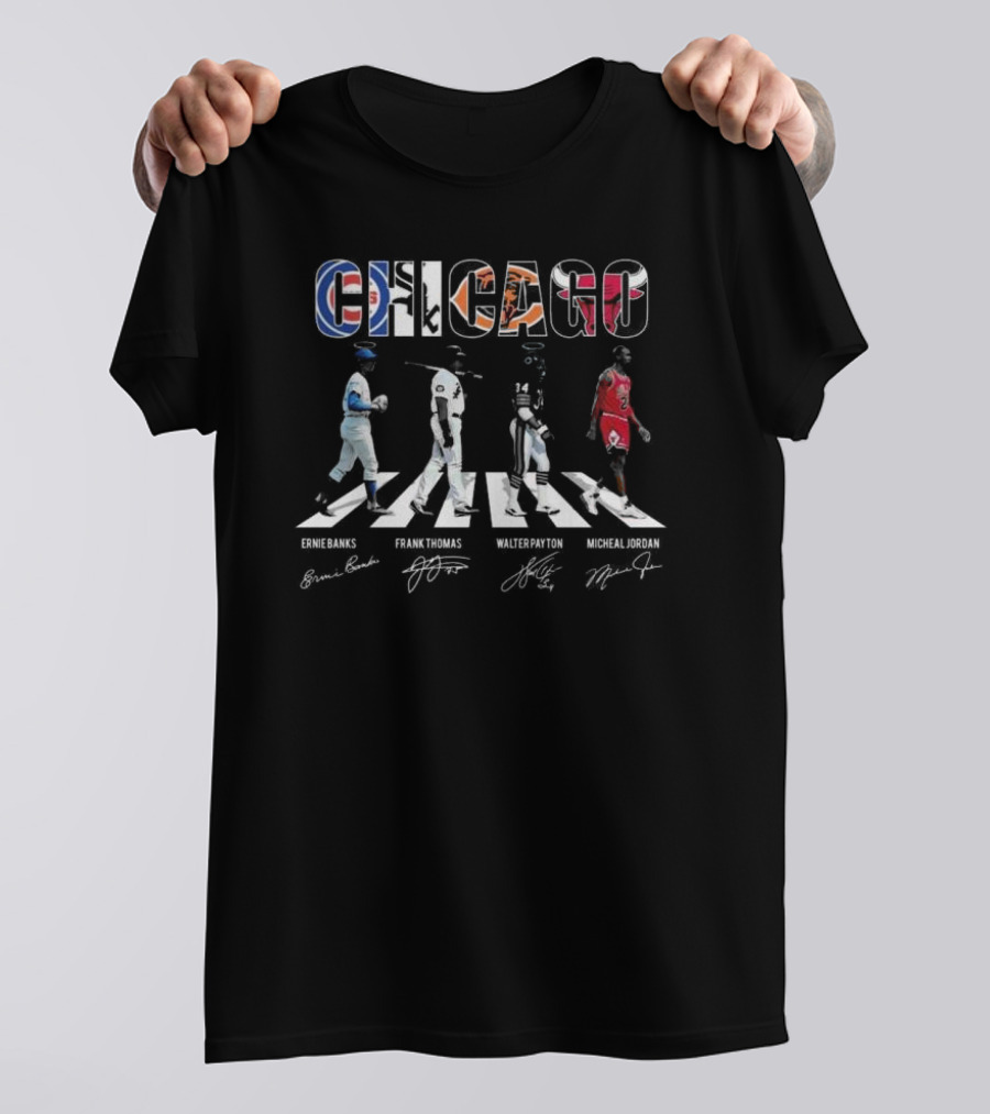 Chicago Sports Team Abbey Road Ernie Banks Frank Thomas Walter Payton Michael Jordan Signatures T-Shirt