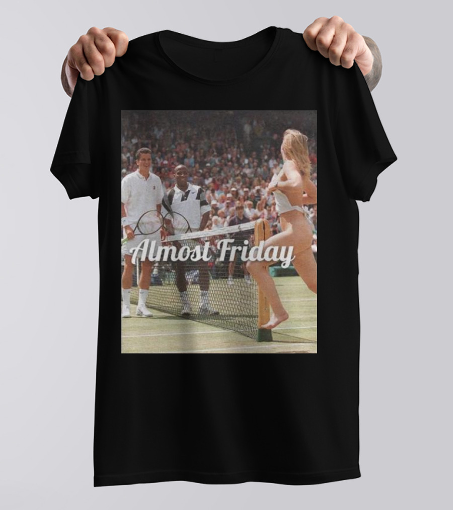 Almost Friday Tennis Court Streaker Wimbledon Scene T-Shirt