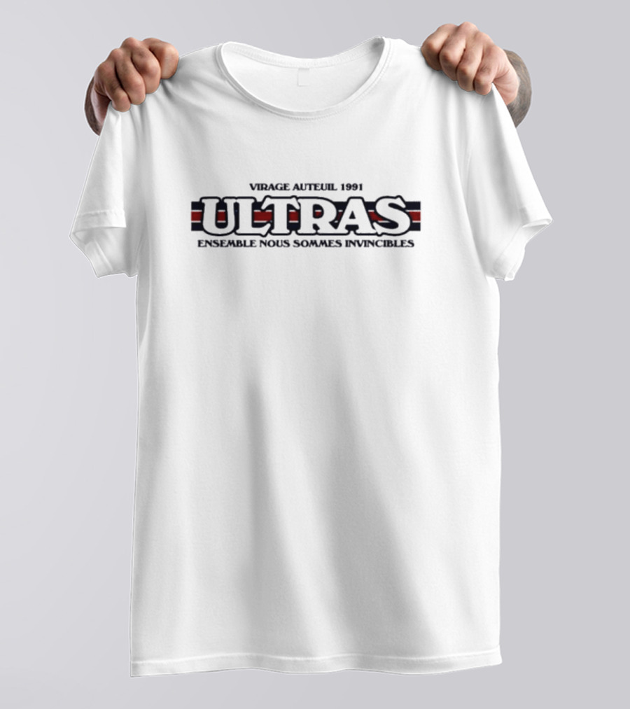 Virage Auteuil 1991 Ultras Ensemble Nous Sommes Invincibles T-Shirt