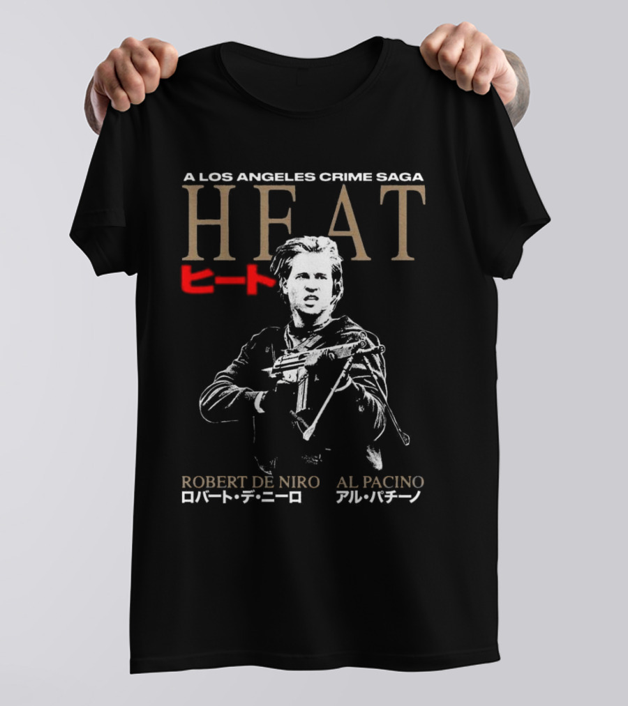 A Los Angeles Crime Saga Heat Robert De Niro Al Pacino Japan Edition T-Shirt