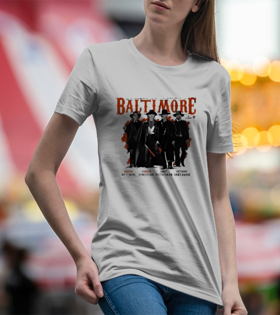 Baltimore Tombstone Sluggers Jordan Gunnar Adley Anthony Westburg Henderson Rutschman Santander T-Shirt