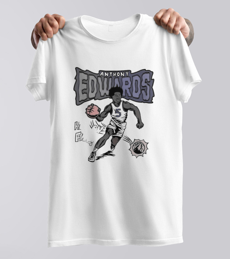 Anthony Edwards Minnesota Timberwolves He Is On Fire T-Shirt